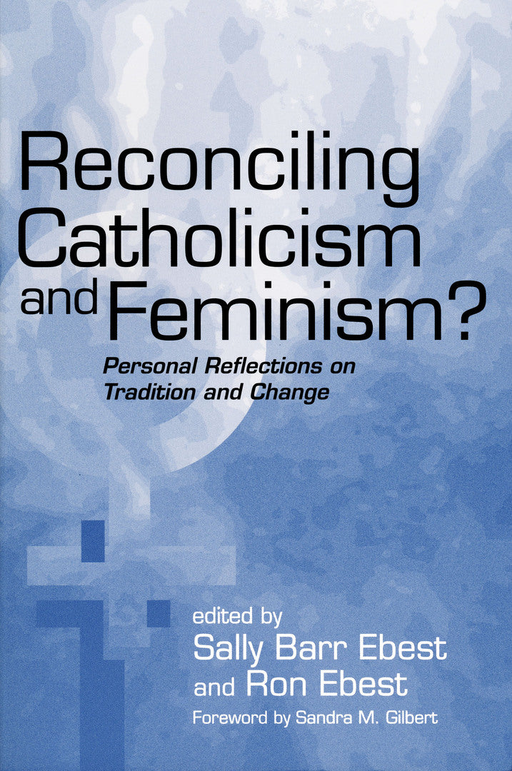 Cover image for Reconciling Catholicism and Feminism ISBN 9780268040208