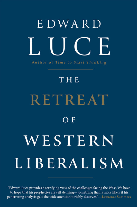 The Retreat of Western Liberalism