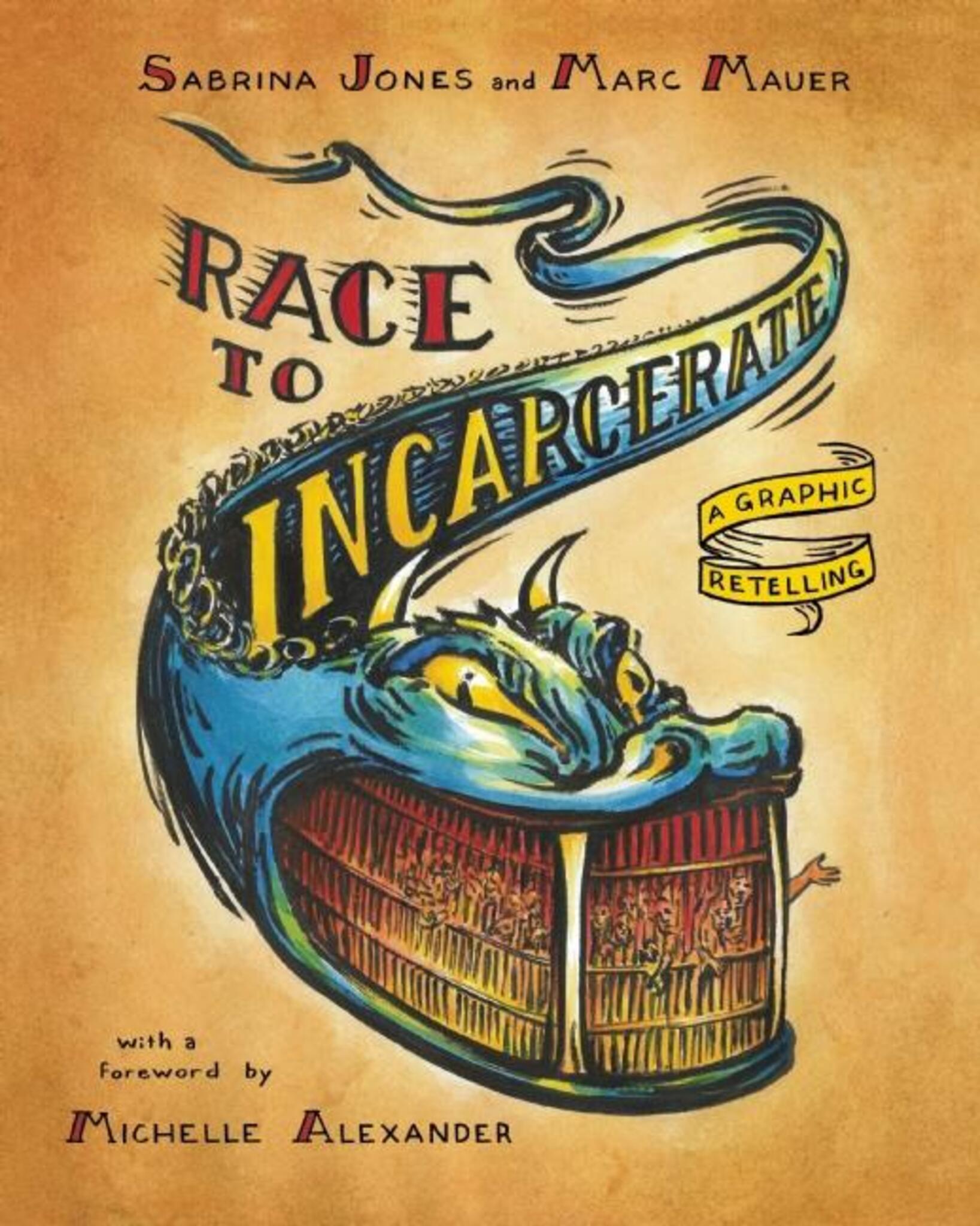 Race to Incarcerate: Graphic Reletting