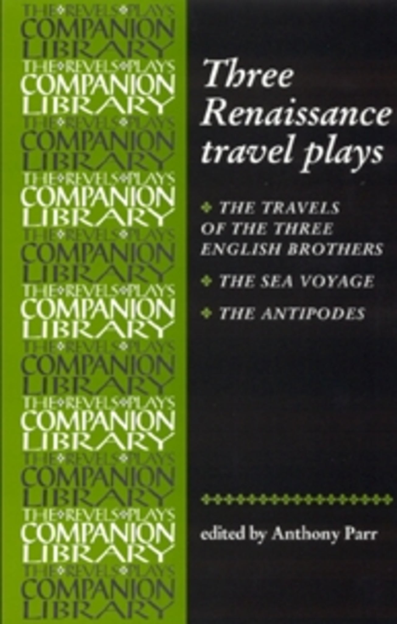 Three Renaissance Travel Plays