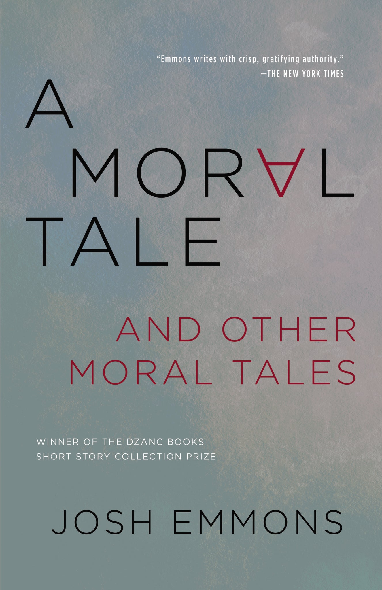 Moral Tale and Other Moral Tales, A