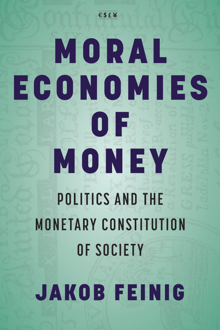 Cover image for Moral Economies of Money ISBN 9781503633445