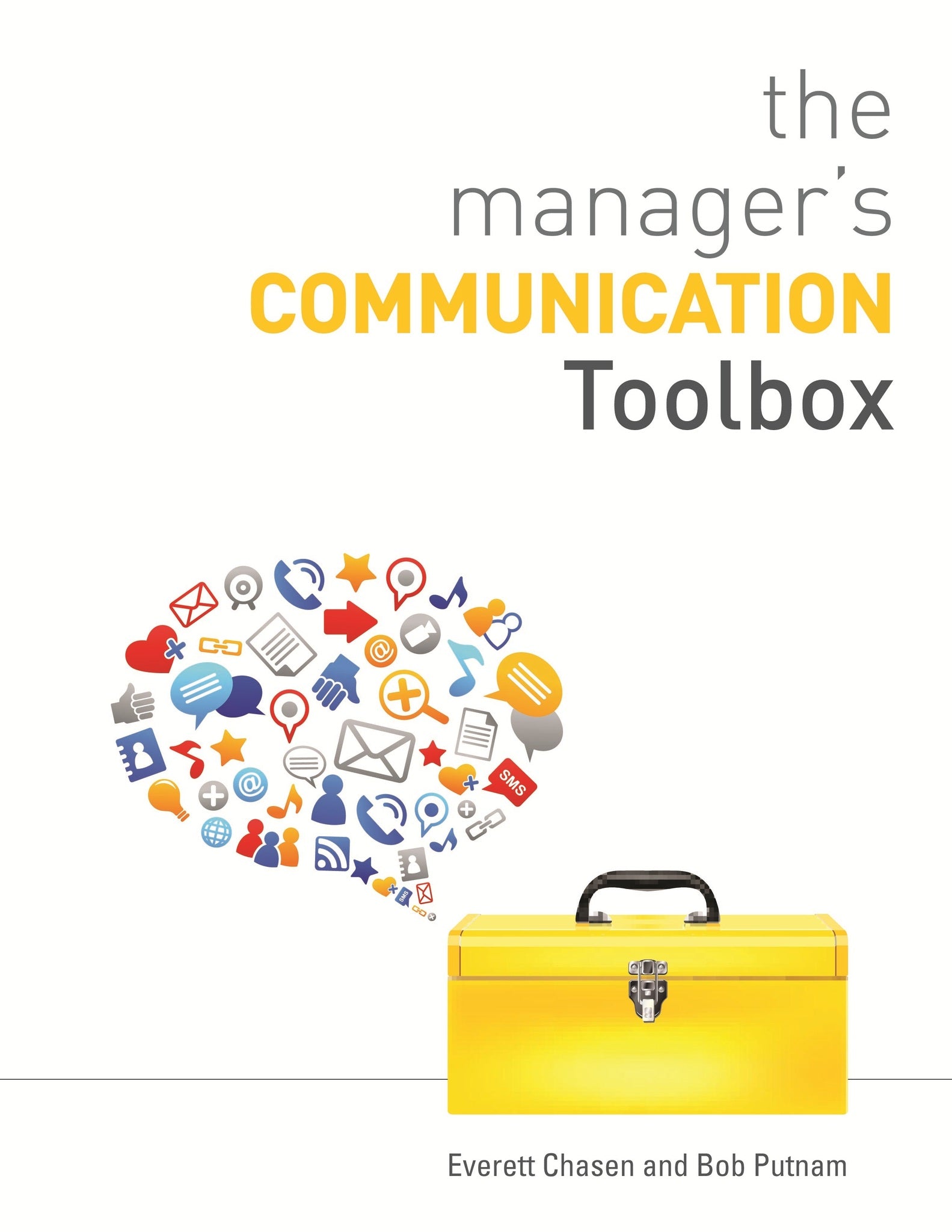 The Manager's Communication Toolbox