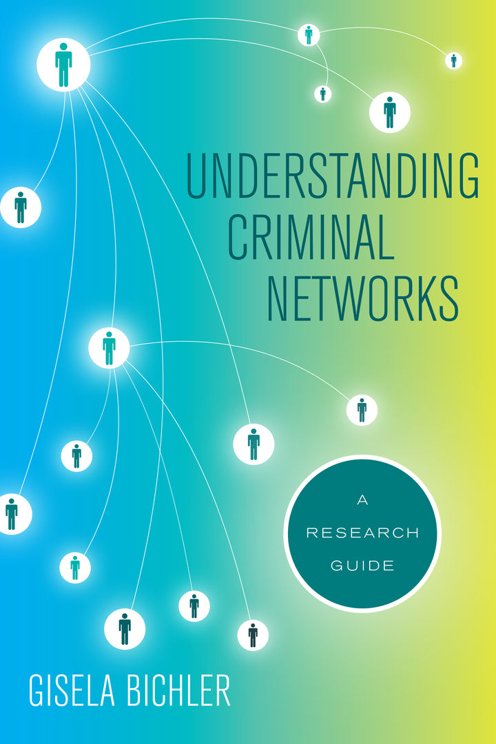 Cover image for Understanding Criminal Networks ISBN 9780520297050
