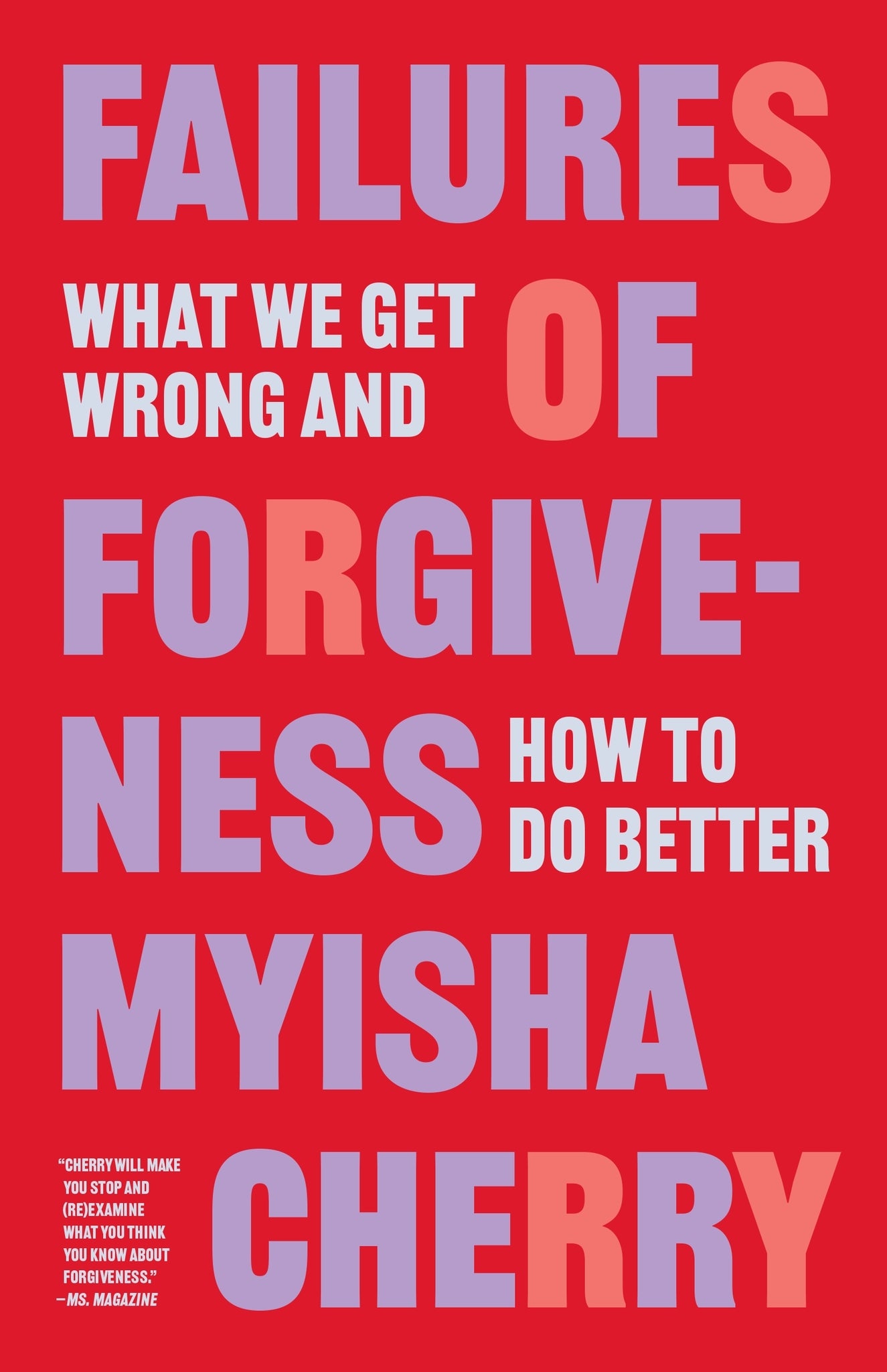 Failures of Forgiveness