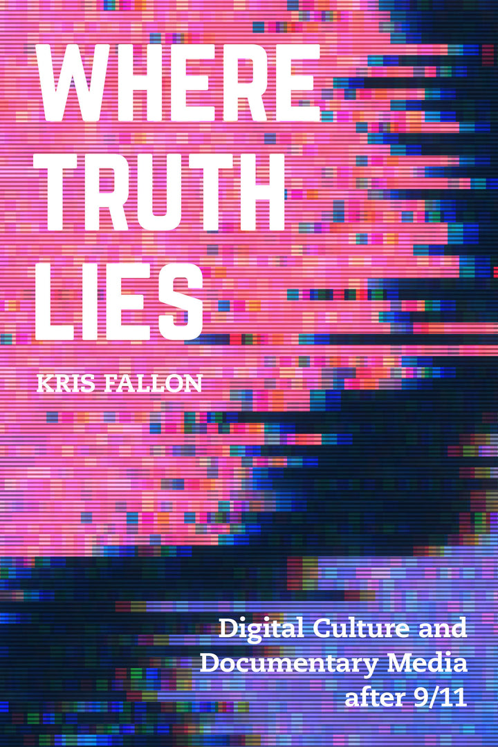 Cover image for Where Truth Lies ISBN 9780520300934
