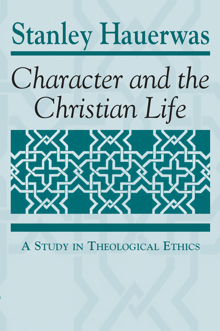Cover image for Character and the Christian Life ISBN 9780268007720