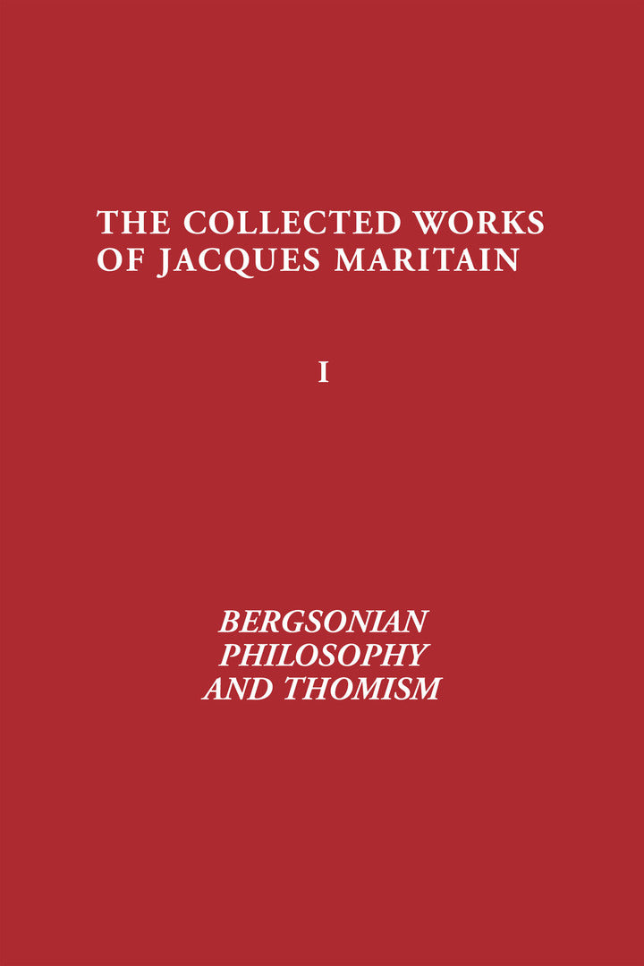 Cover image for Bergsonian Philosophy and Thomism ISBN 9780268021528