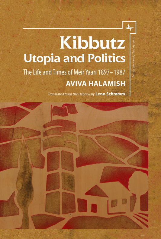 Kibbutz: Utopia and Politics