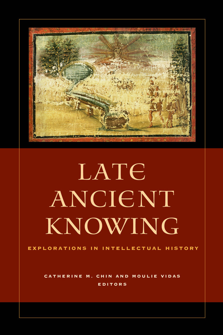 Cover image for Late Ancient Knowing ISBN 9780520277175