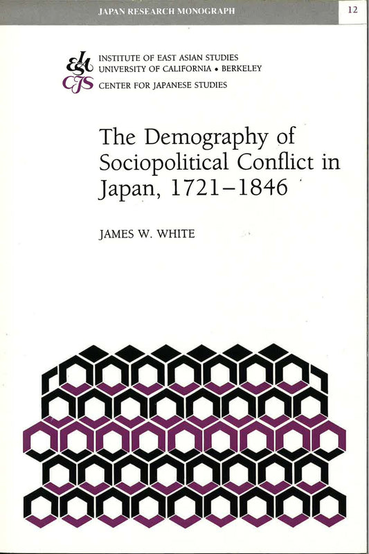 The Demography of Sociopolitical Conflict in Japan, 1721–1846