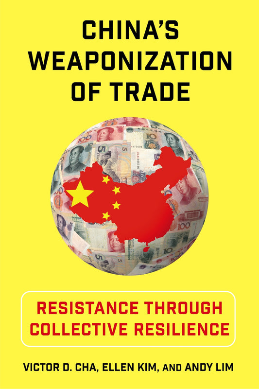 China's Weaponization of Trade