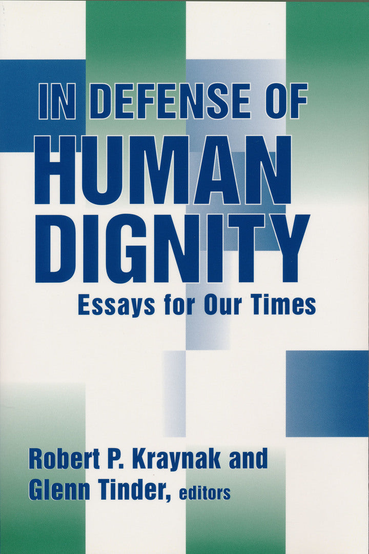 Cover image for In Defense of Human Dignity ISBN 9780268031640