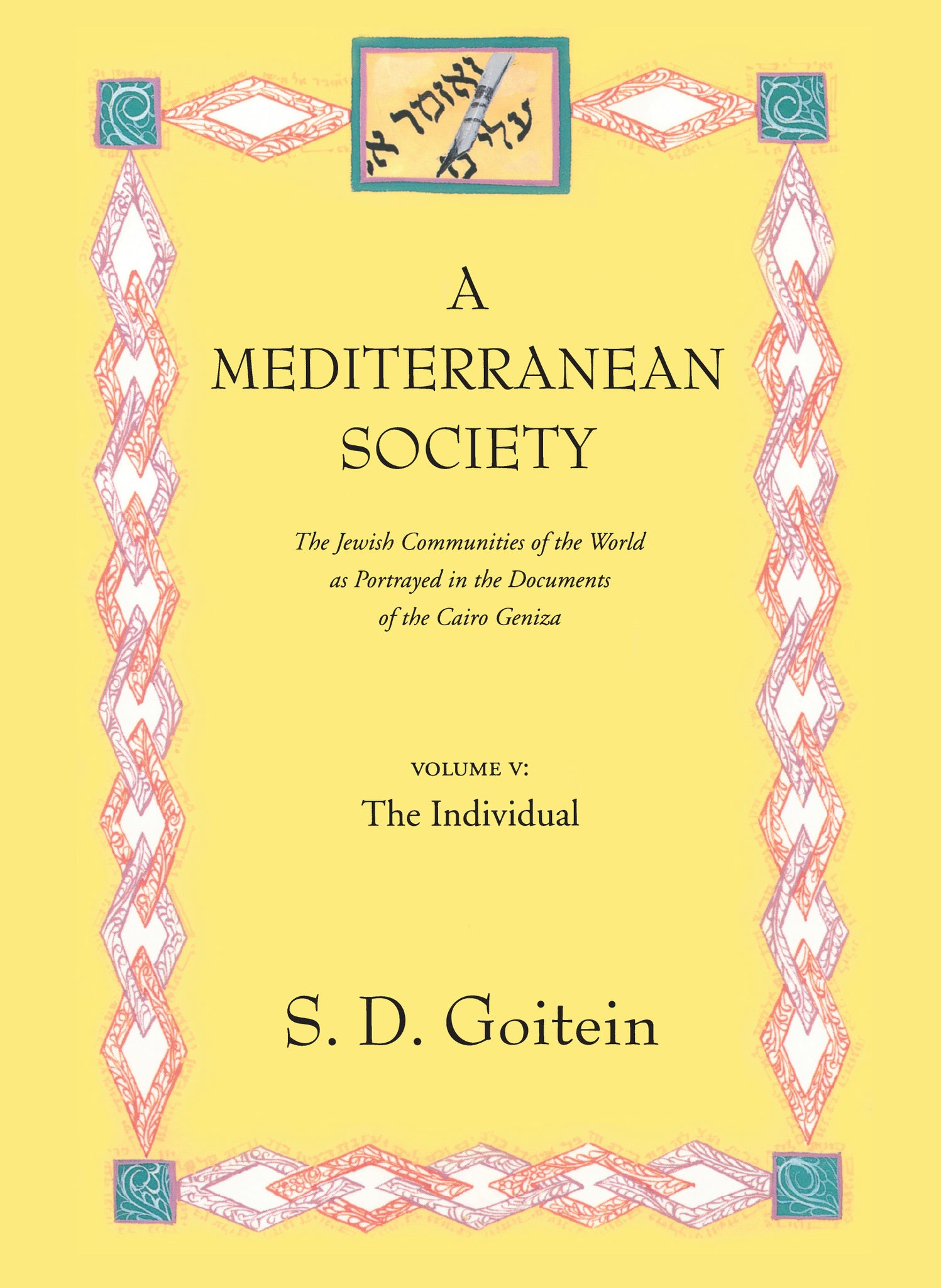 A Mediterranean Society, Volume V