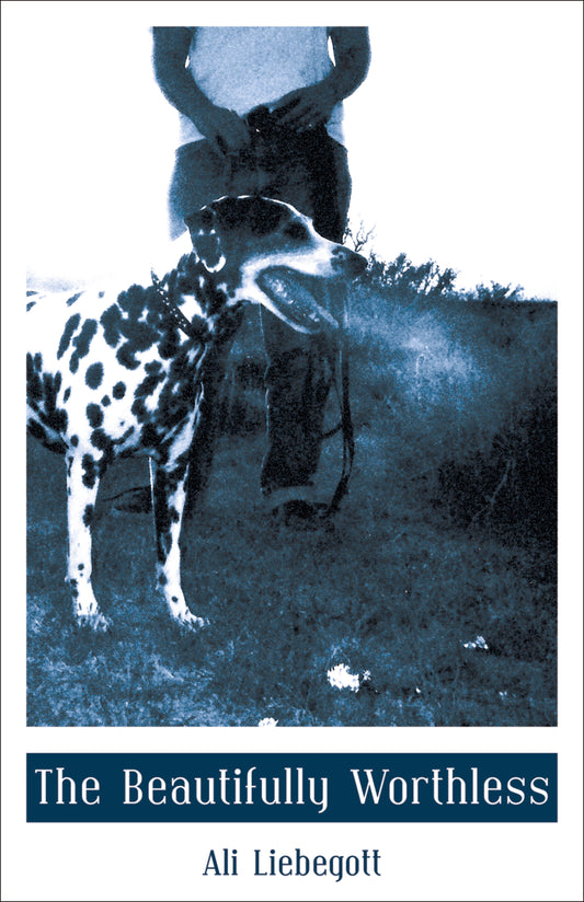 The Beautifully Worthless