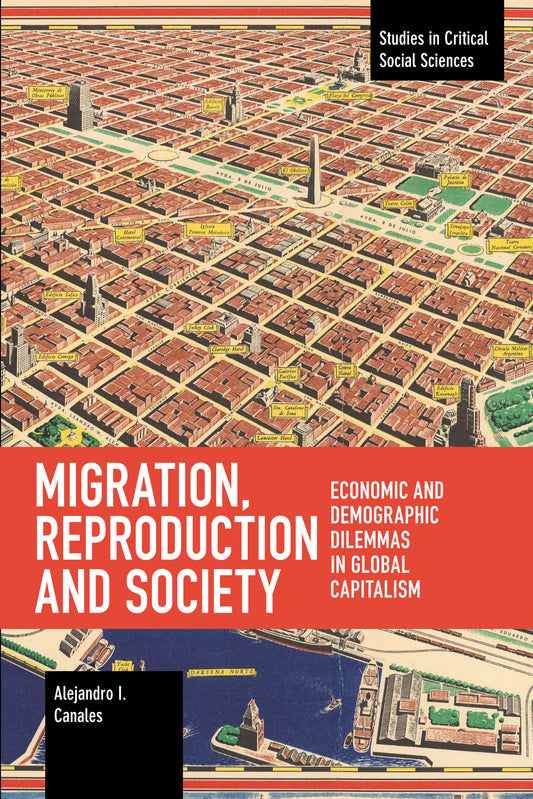Migration, Reproduction and Society