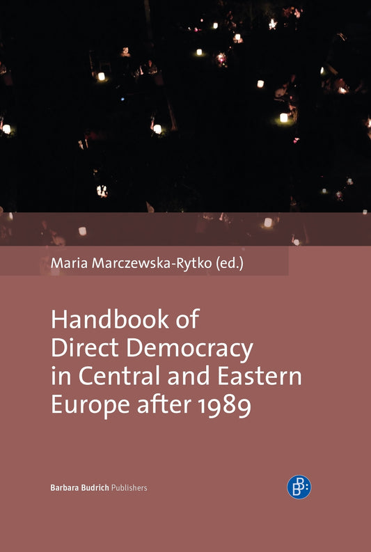 Handbook of Direct Democracy in Central and Eastern Europe after 1989