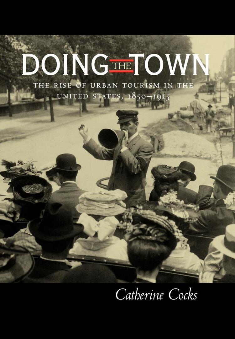Cover image for Doing the Town ISBN 9780520227460