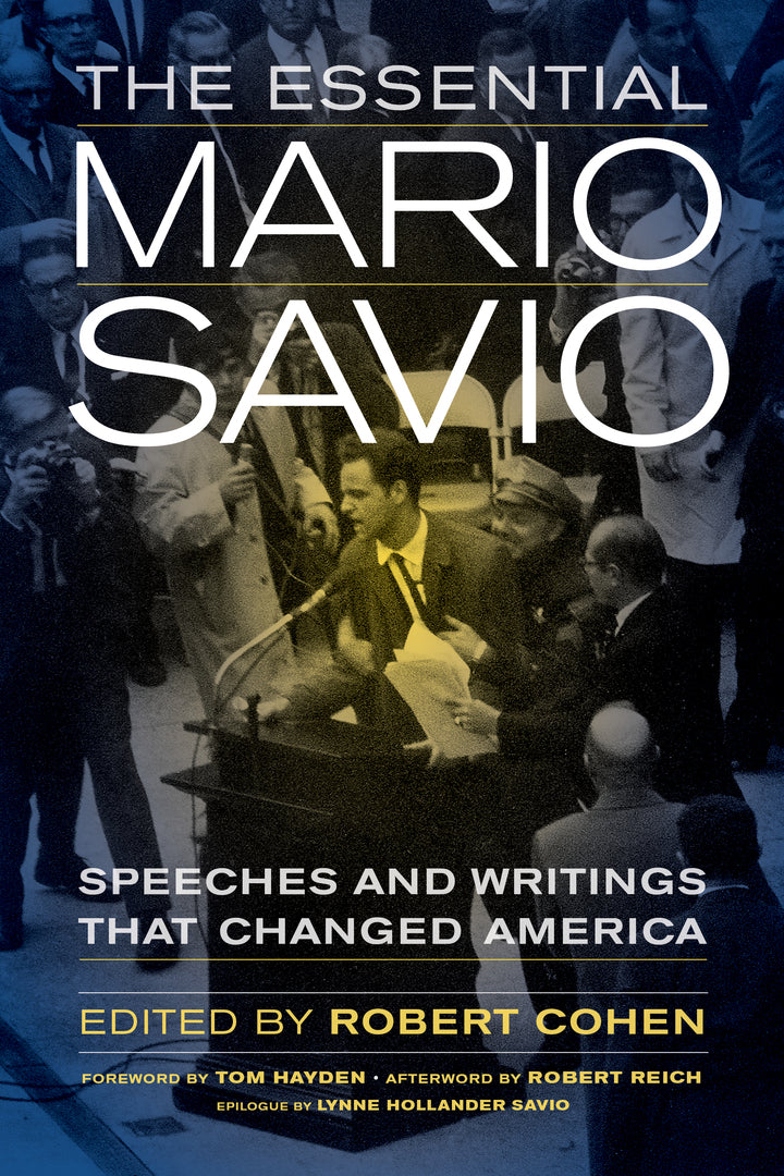 Cover image for The Essential Mario Savio ISBN 9780520283381