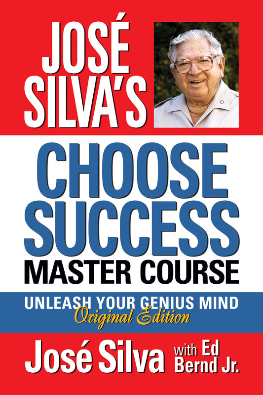 José Silva's Choose Success Master Course - Large Print Edition