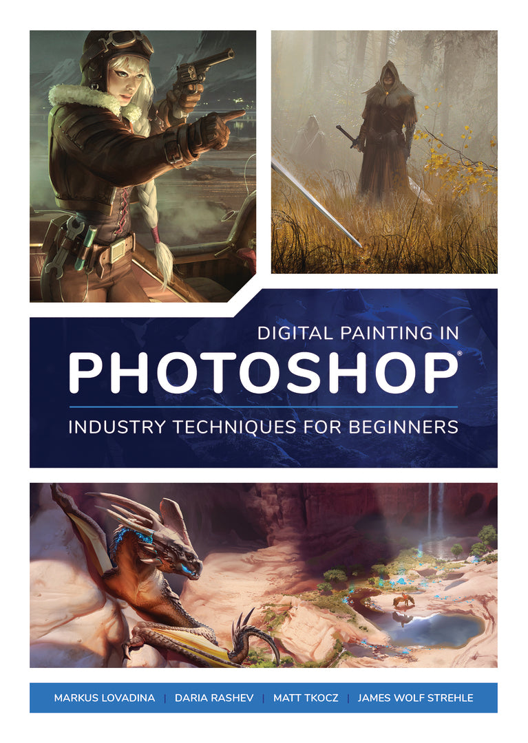 Cover image for Digital Painting in Photoshop: Industry Techniques for Beginners ISBN 9781909414761