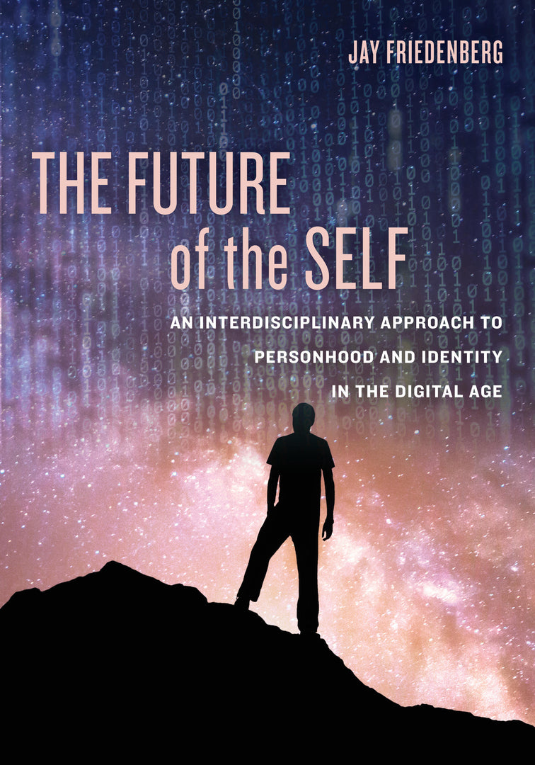 Cover image for The Future of the Self ISBN 9780520298484