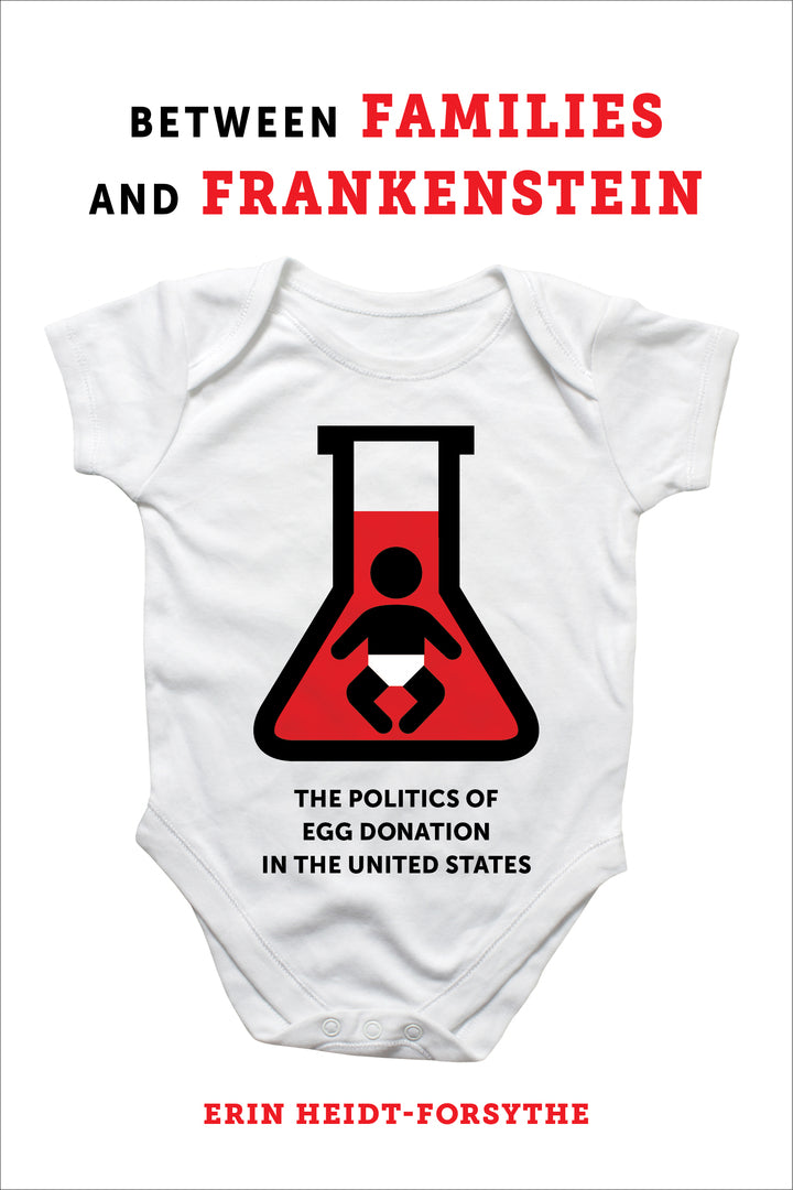 Cover image for Between Families and Frankenstein ISBN 9780520298194