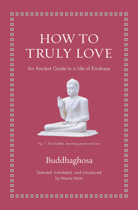 How to Truly Love