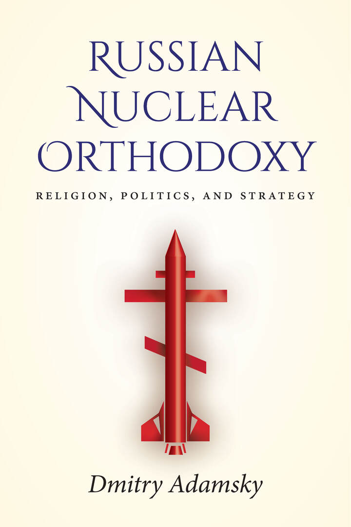 Cover image for Russian Nuclear Orthodoxy ISBN 9781503608641
