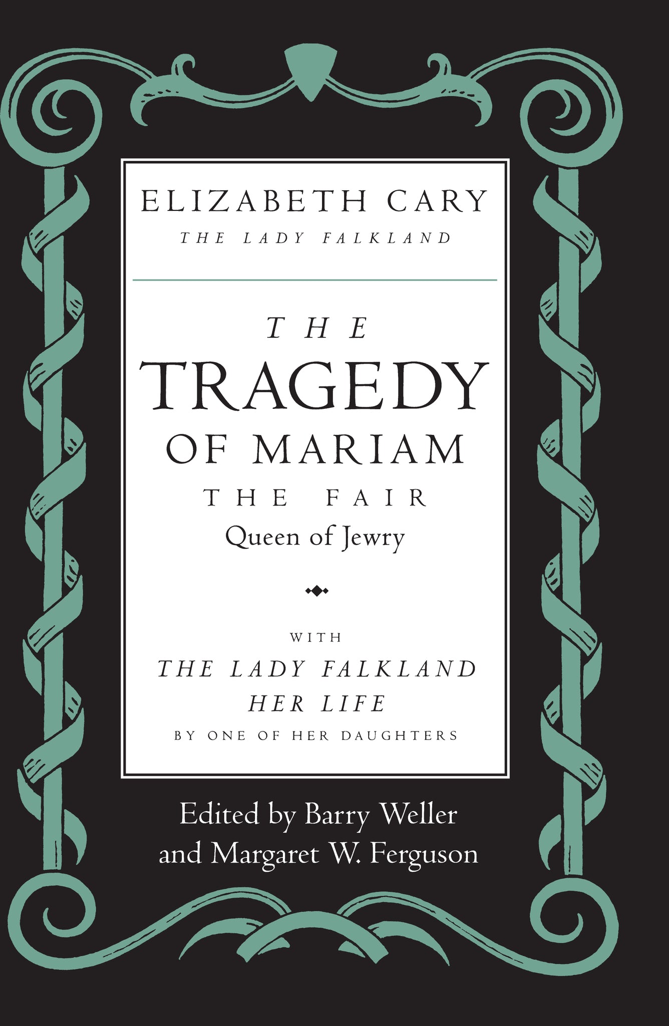 The Tragedy of Mariam, the Fair Queen of Jewry