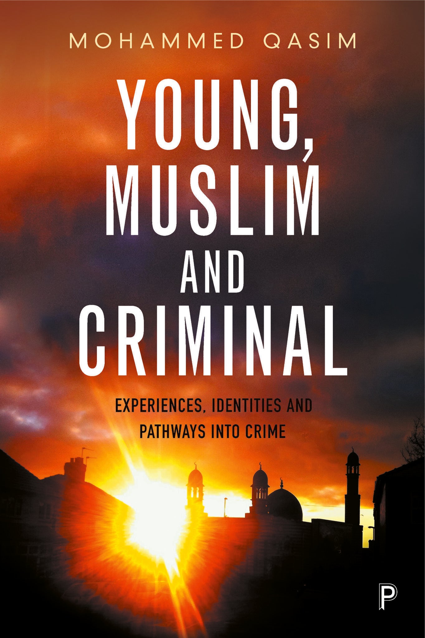 Young, Muslim and Criminal