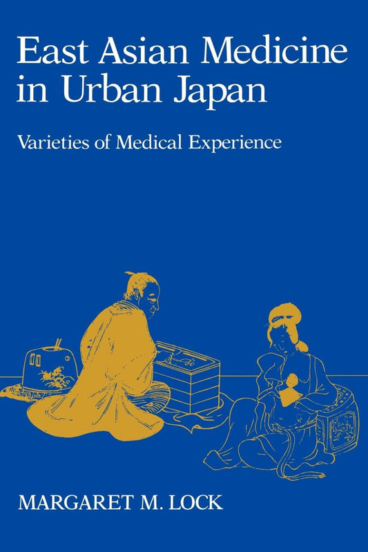 East Asian Medicine in Urban Japan