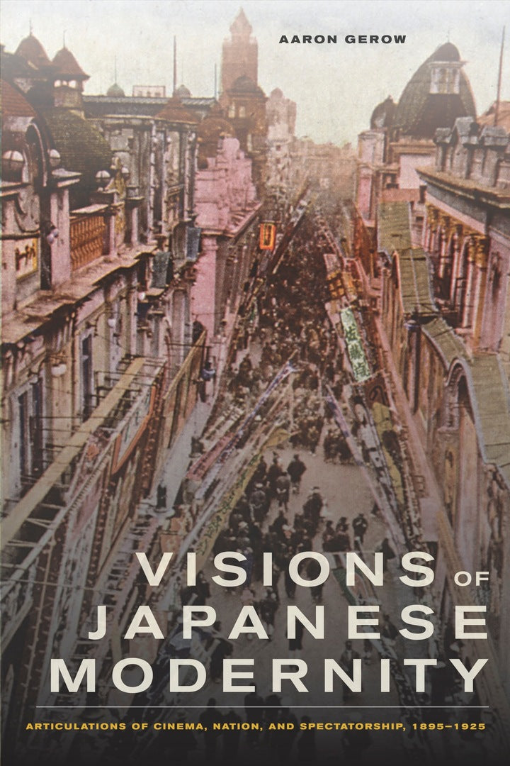Cover image for Visions of Japanese Modernity ISBN 9780520254565