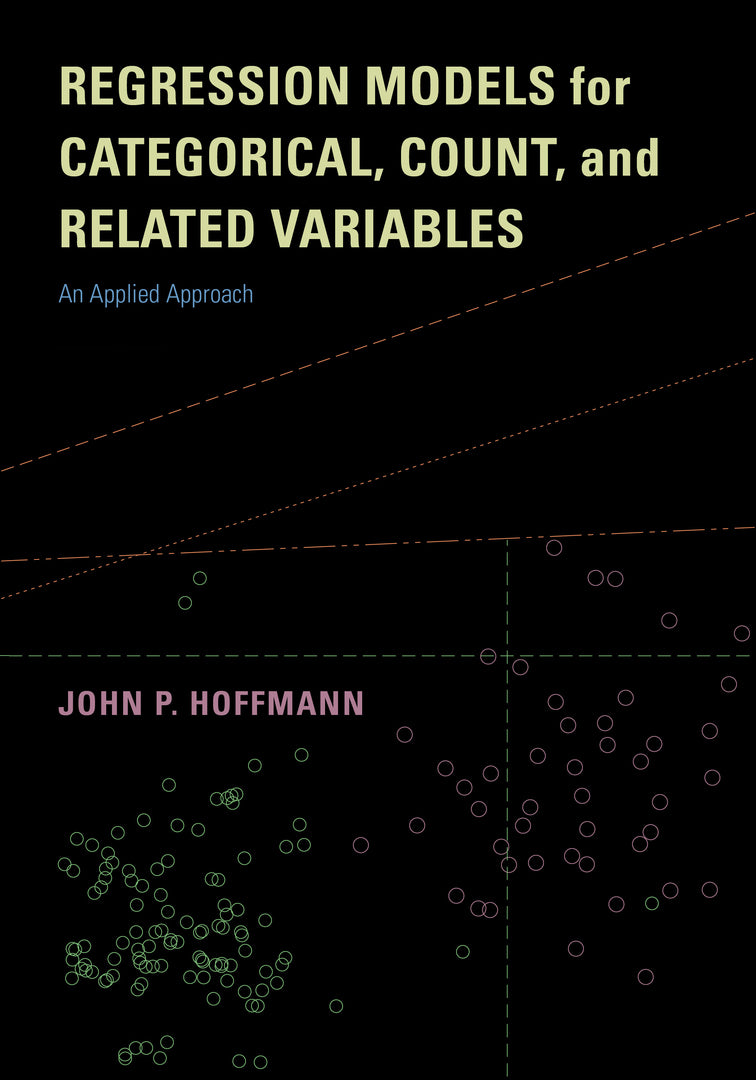 Cover image for Regression Models for Categorical, Count, and Related Variables ISBN 9780520289291