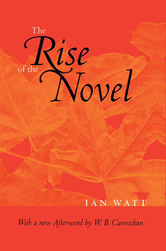 The Rise of the Novel, Updated Edition