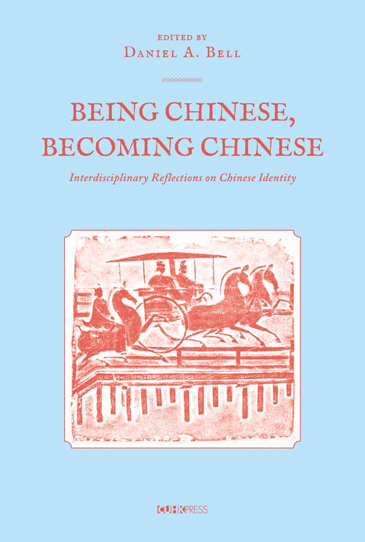Being Chinese, Becoming Chinese