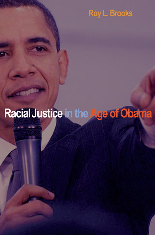 Racial Justice in the Age of Obama