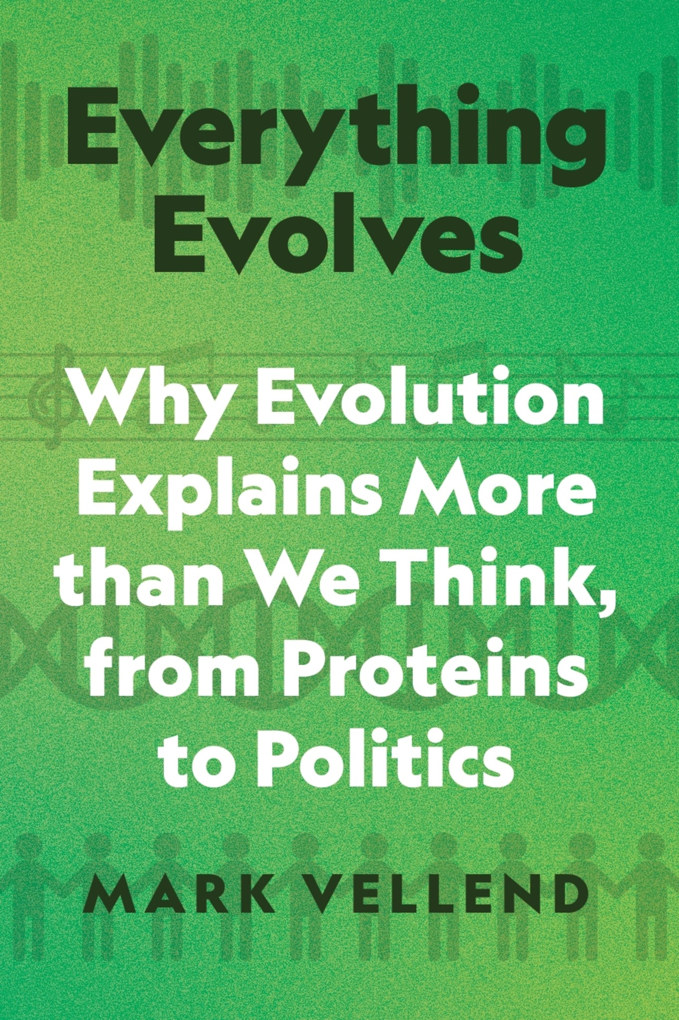 Everything Evolves