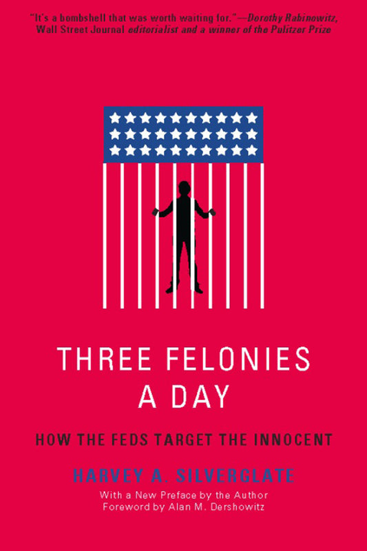 Three Felonies A Day