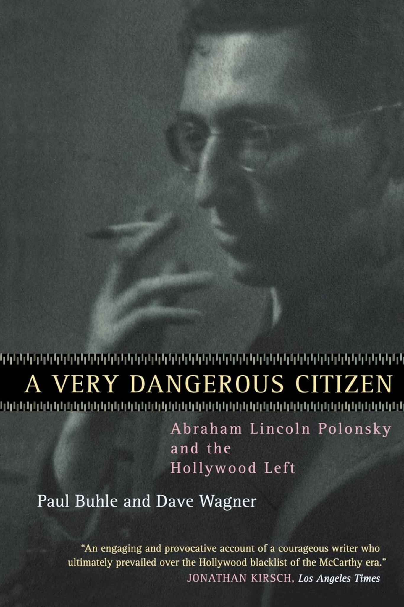 A Very Dangerous Citizen