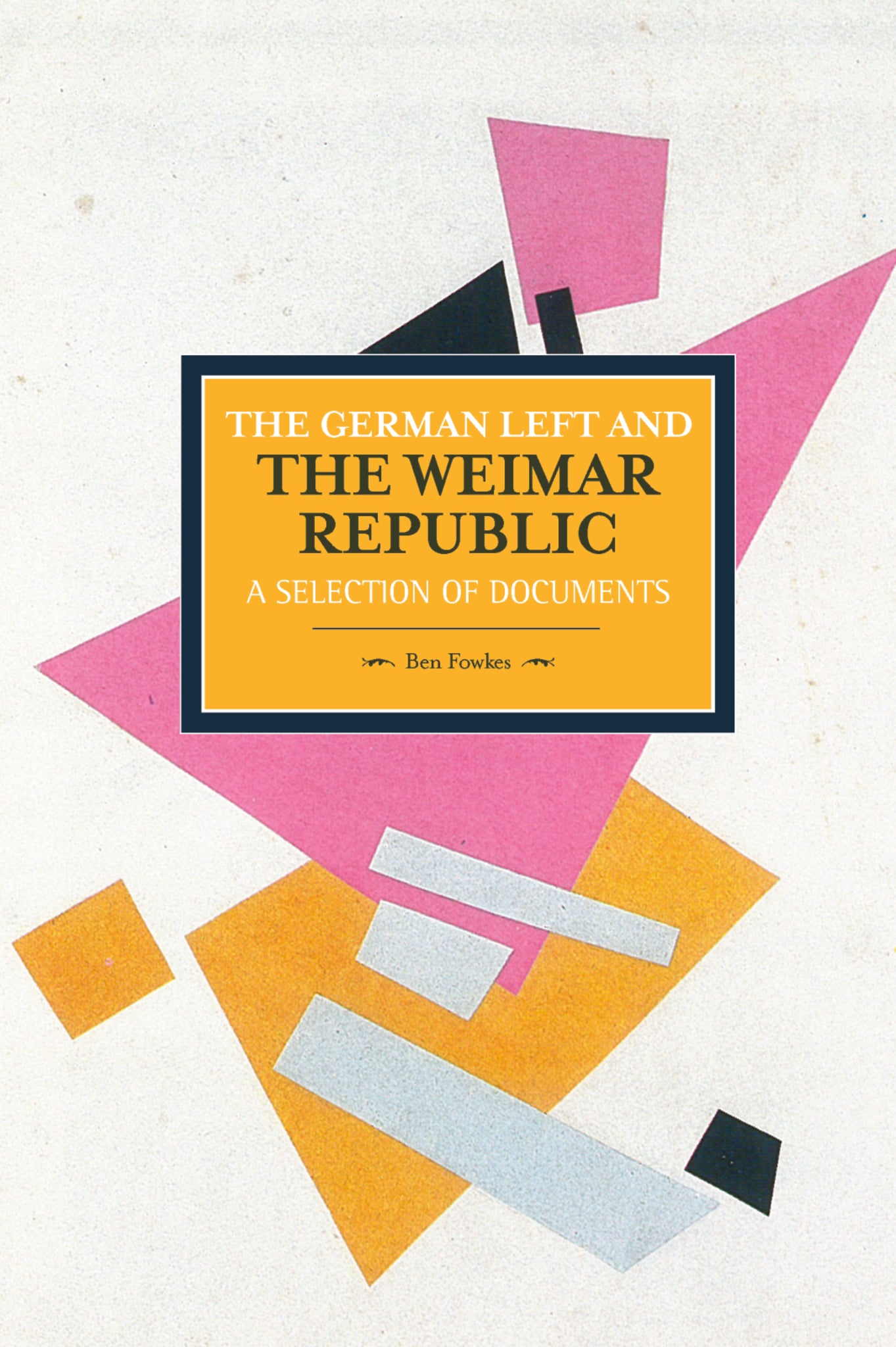The German Left and the Weimar Republic