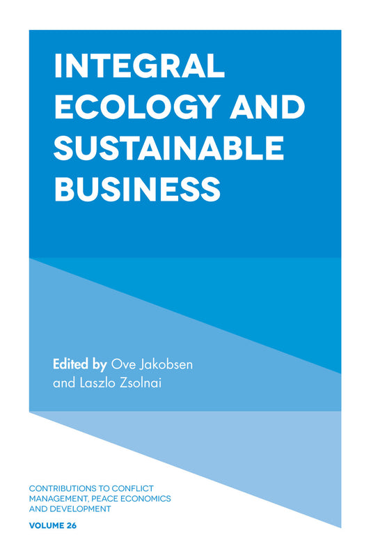 Integral Ecology and Sustainable Business