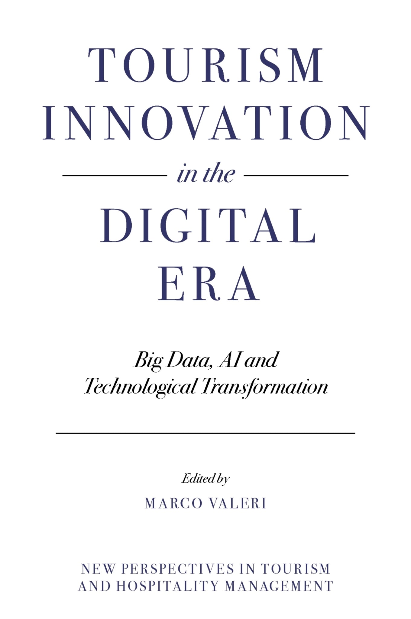 Tourism Innovation in the Digital Era