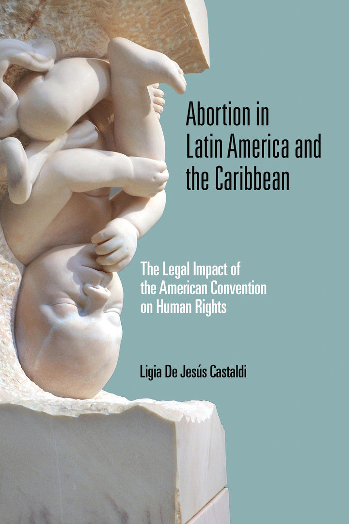 Cover image for Abortion in Latin America and the Caribbean ISBN 9780268107659