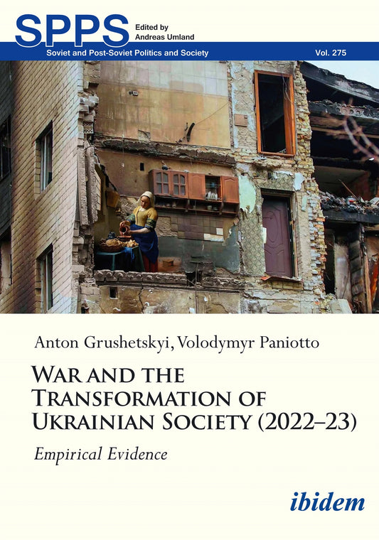 War and the Transformation of Ukrainian Society (2022–23)