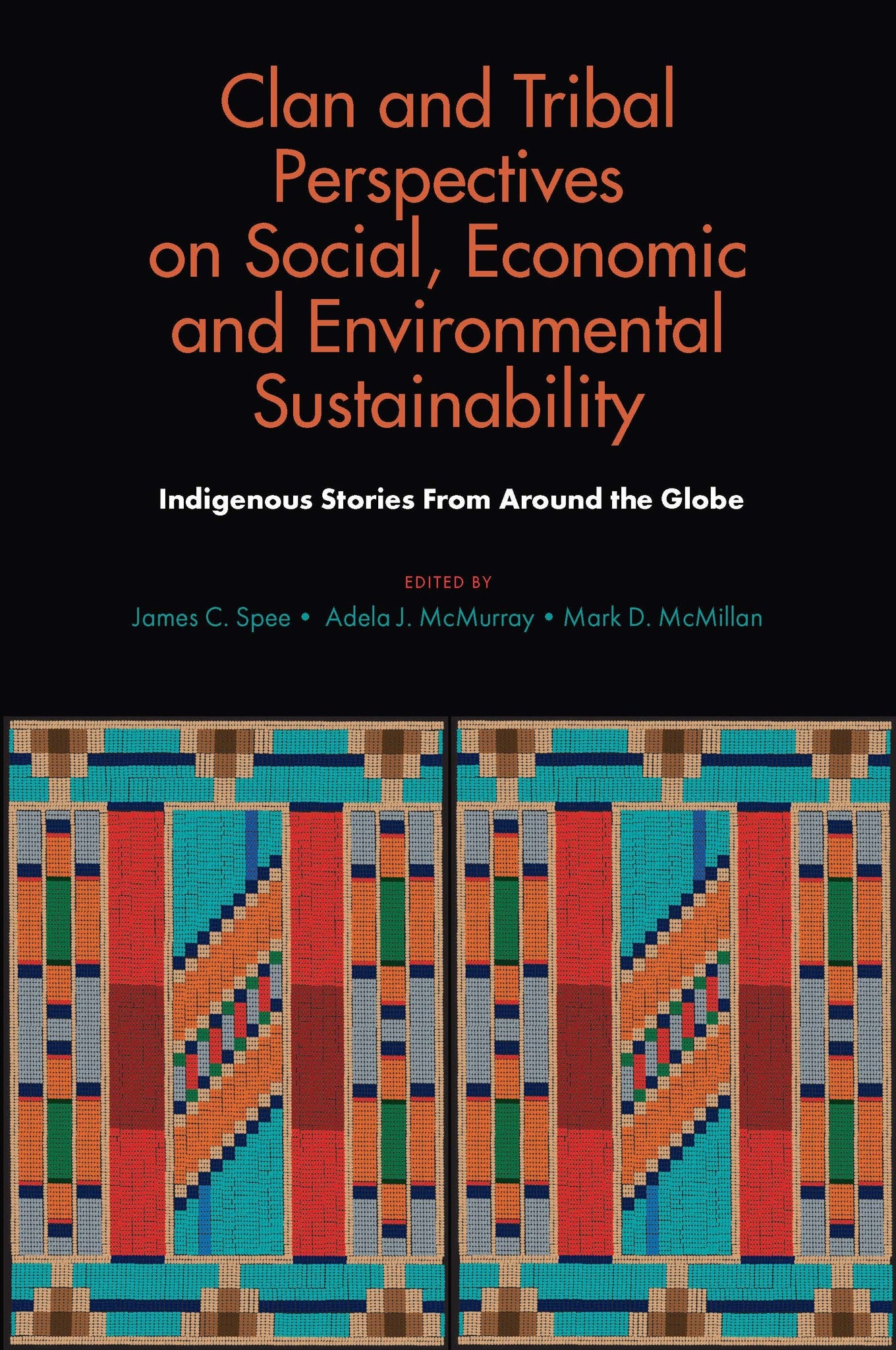 Clan and Tribal Perspectives on Social, Economic and Environmental Sustainability