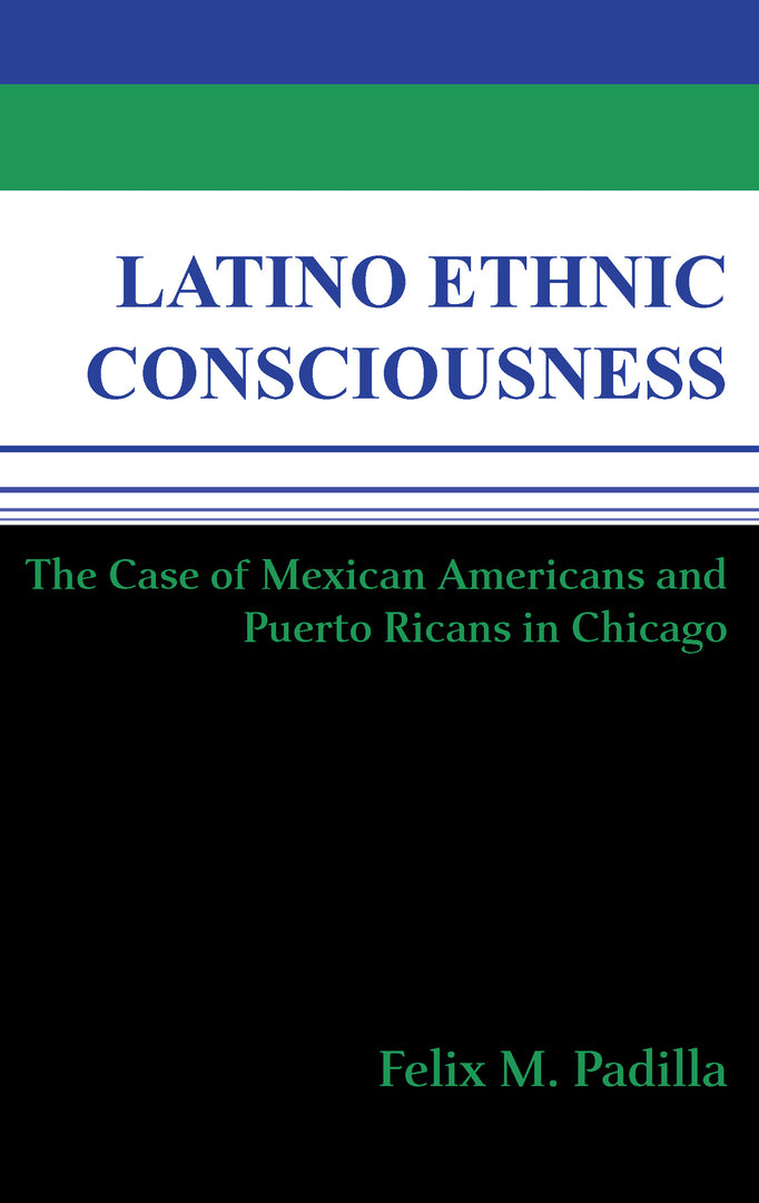 Cover image for Latino Ethnic Consciousness ISBN 9780268012755