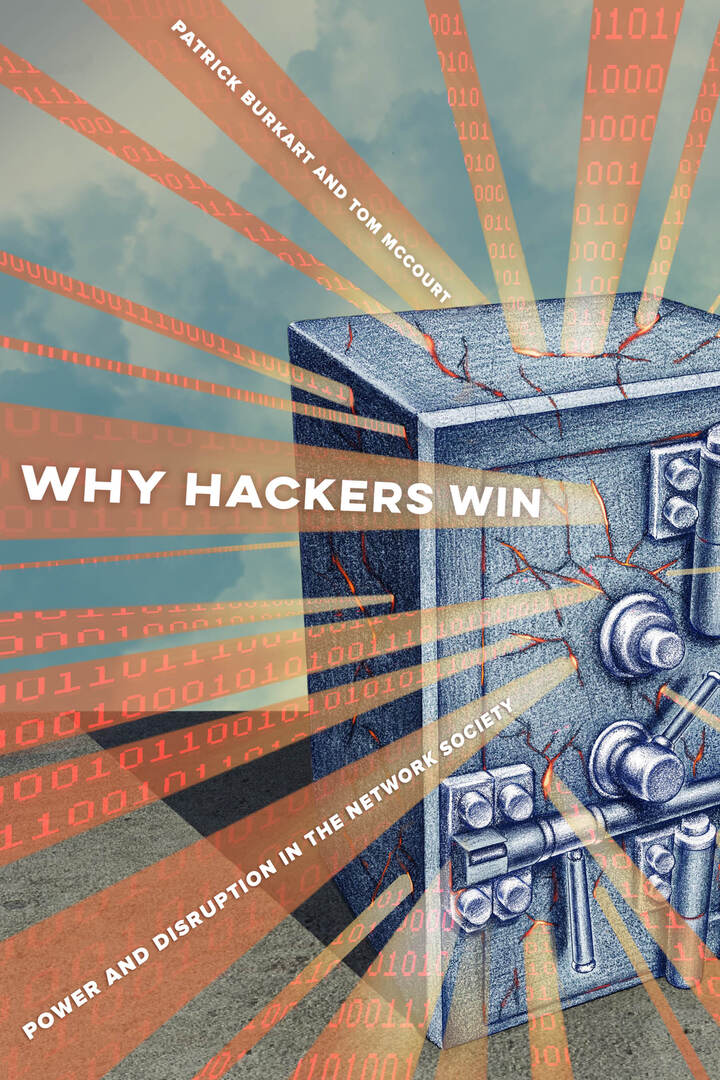 Cover image for Why Hackers Win ISBN 9780520300132