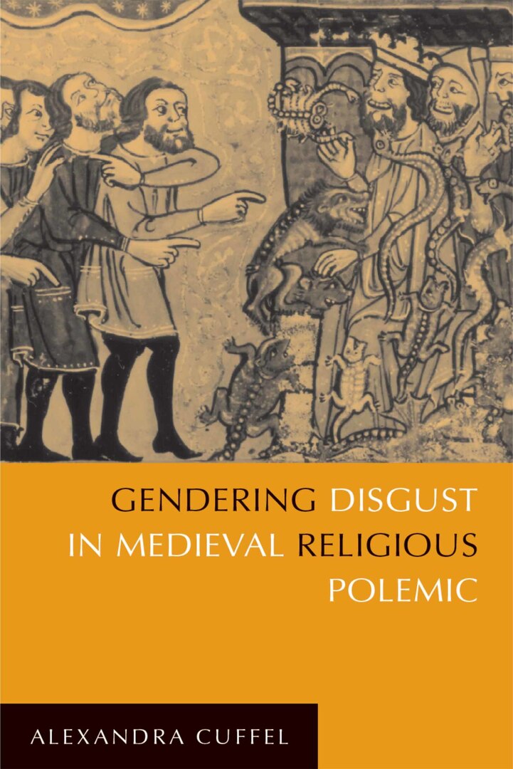 Cover image for Gendering Disgust in Medieval Religious Polemic ISBN 9780268023676