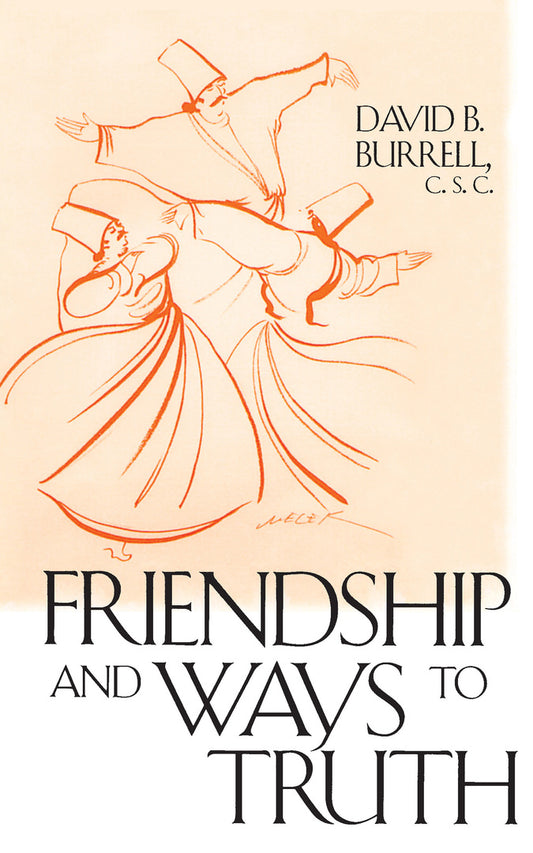 Friendship and Ways to Truth